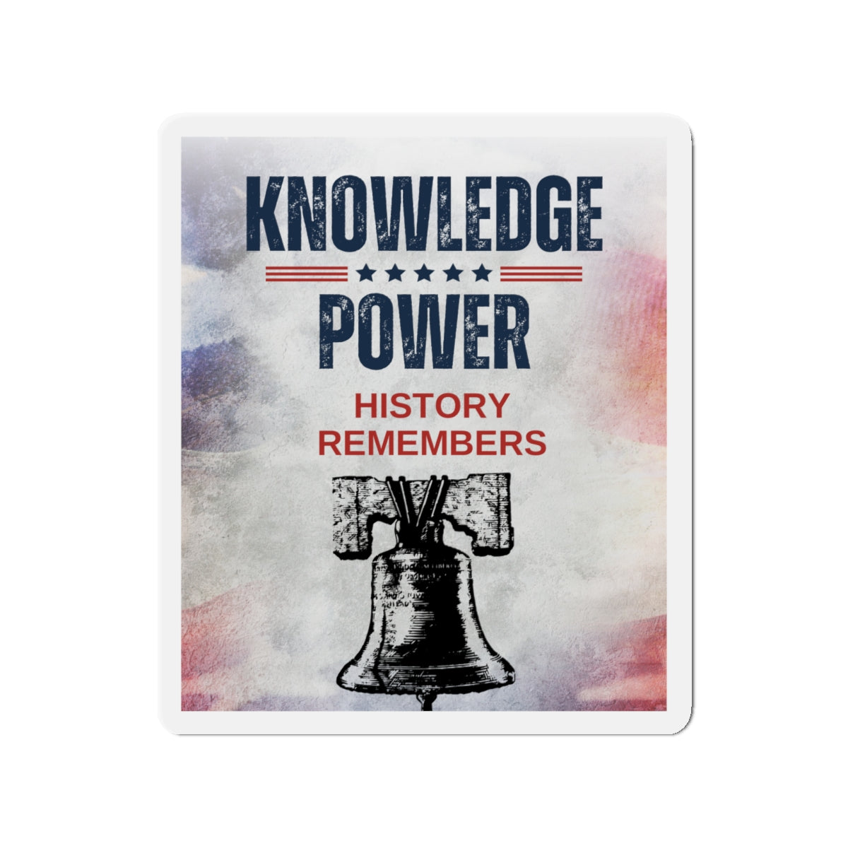 Knowledge is Power: History Remembers