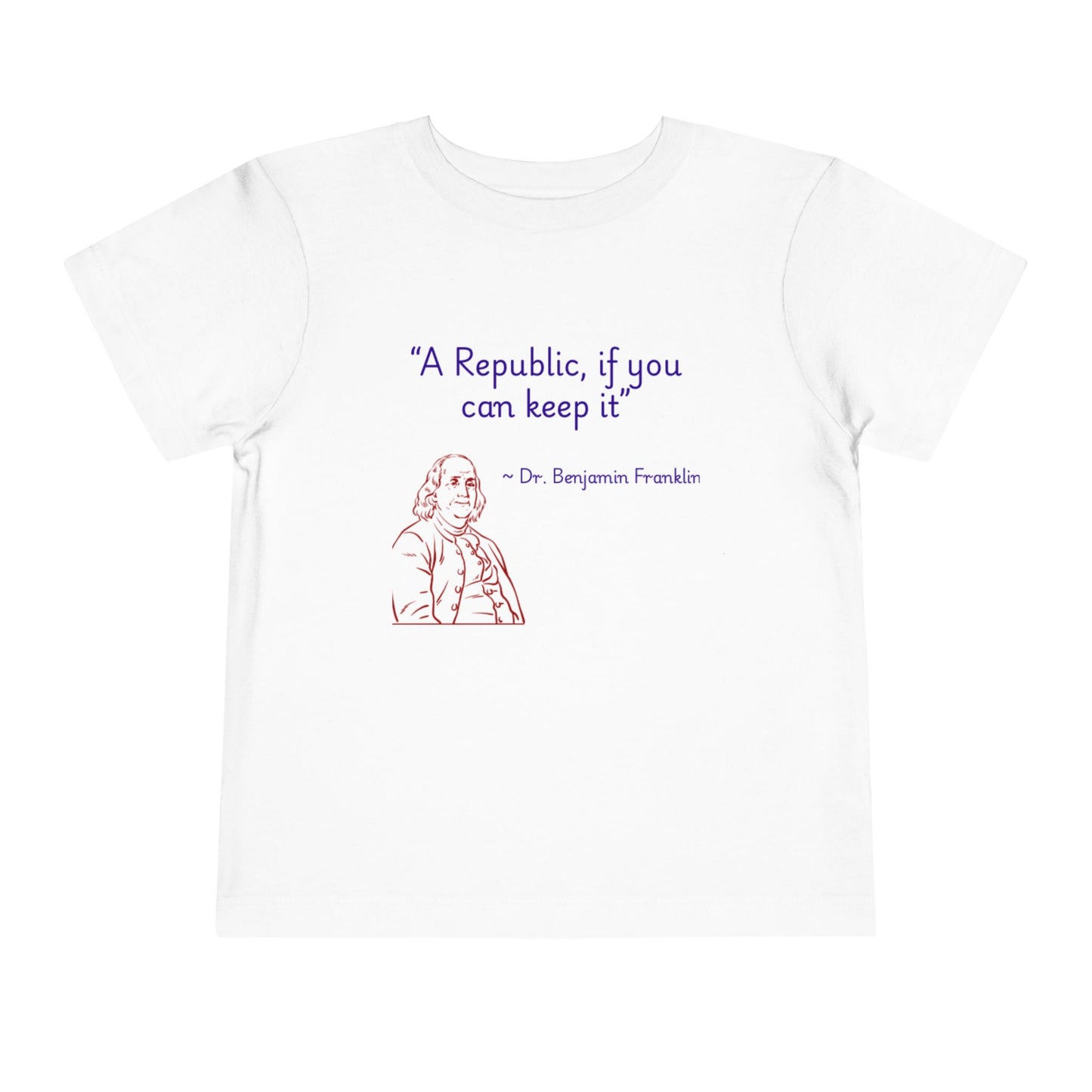 Toddler Tee - "A Republic, if you can keep it" - Cute Philosophy Shirt