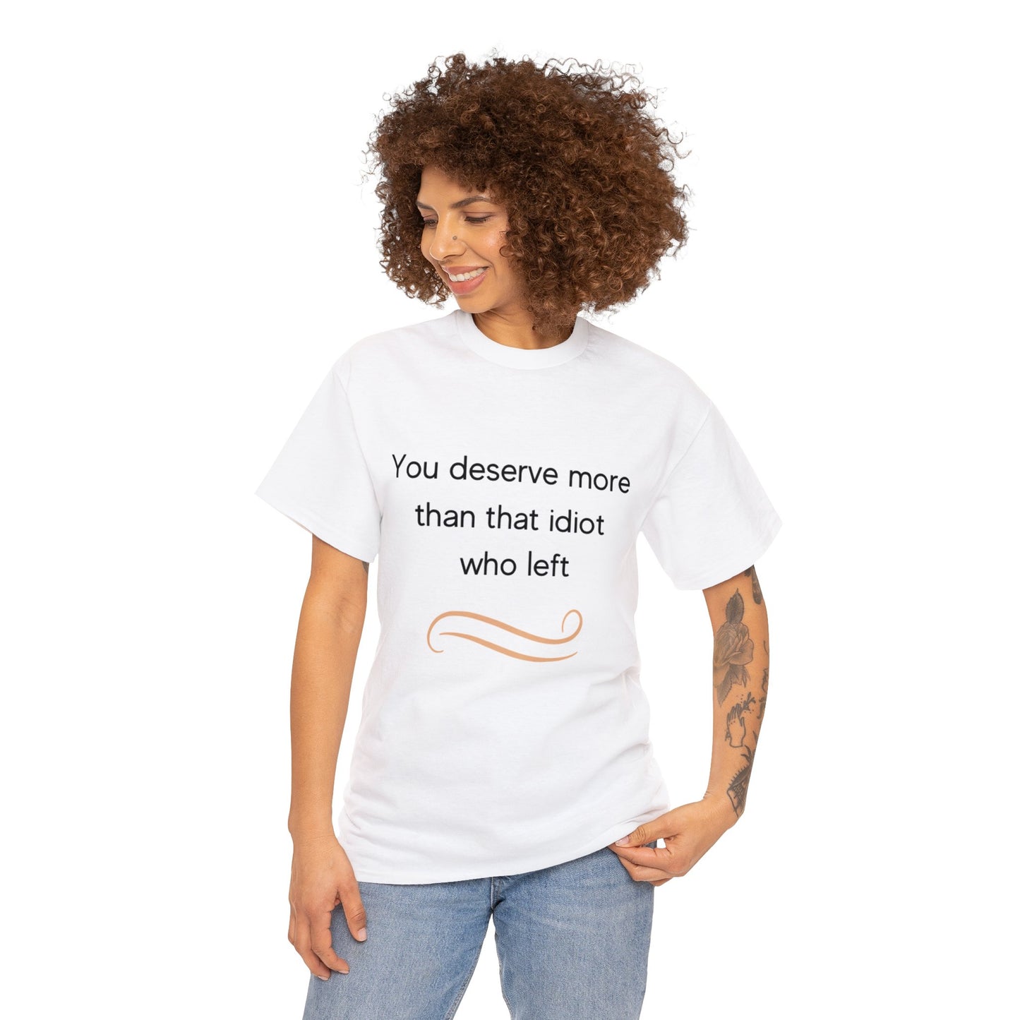 You deserve more - Unisex Heavy Cotton Tee