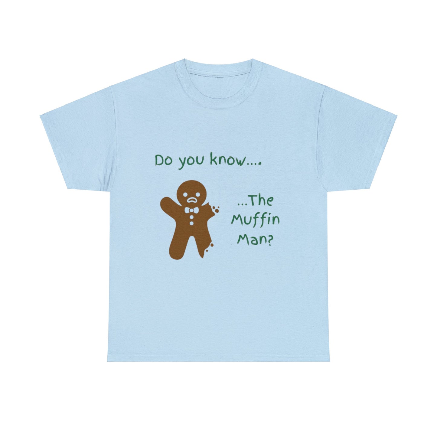 The Muffin Man - Unisex Heavy Cotton Tee