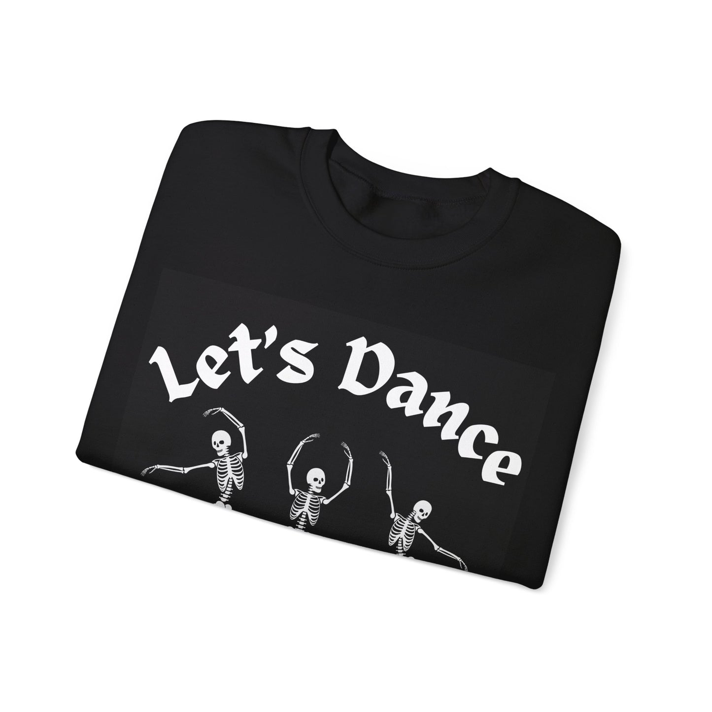 Lets Dance Skeleton Sweatshirt