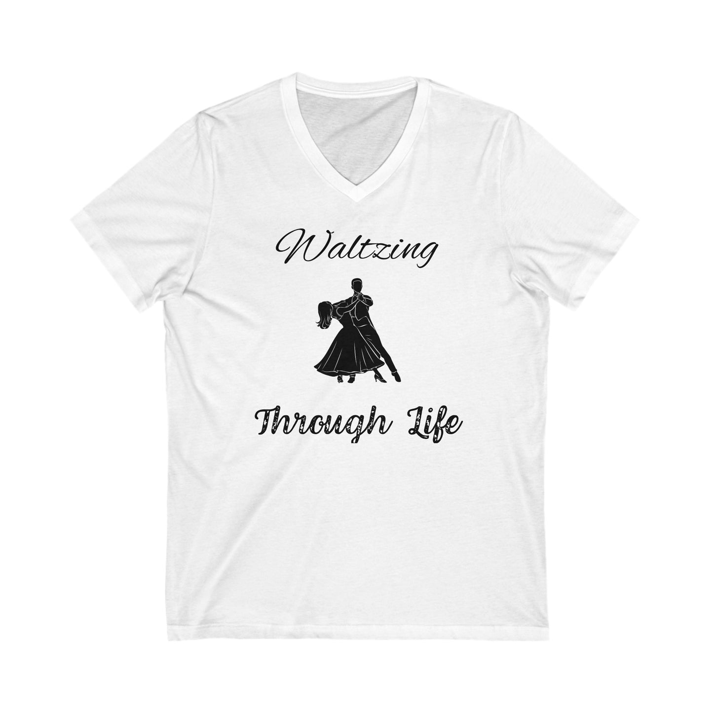 Waltzing Through Life - V-neck Shirt