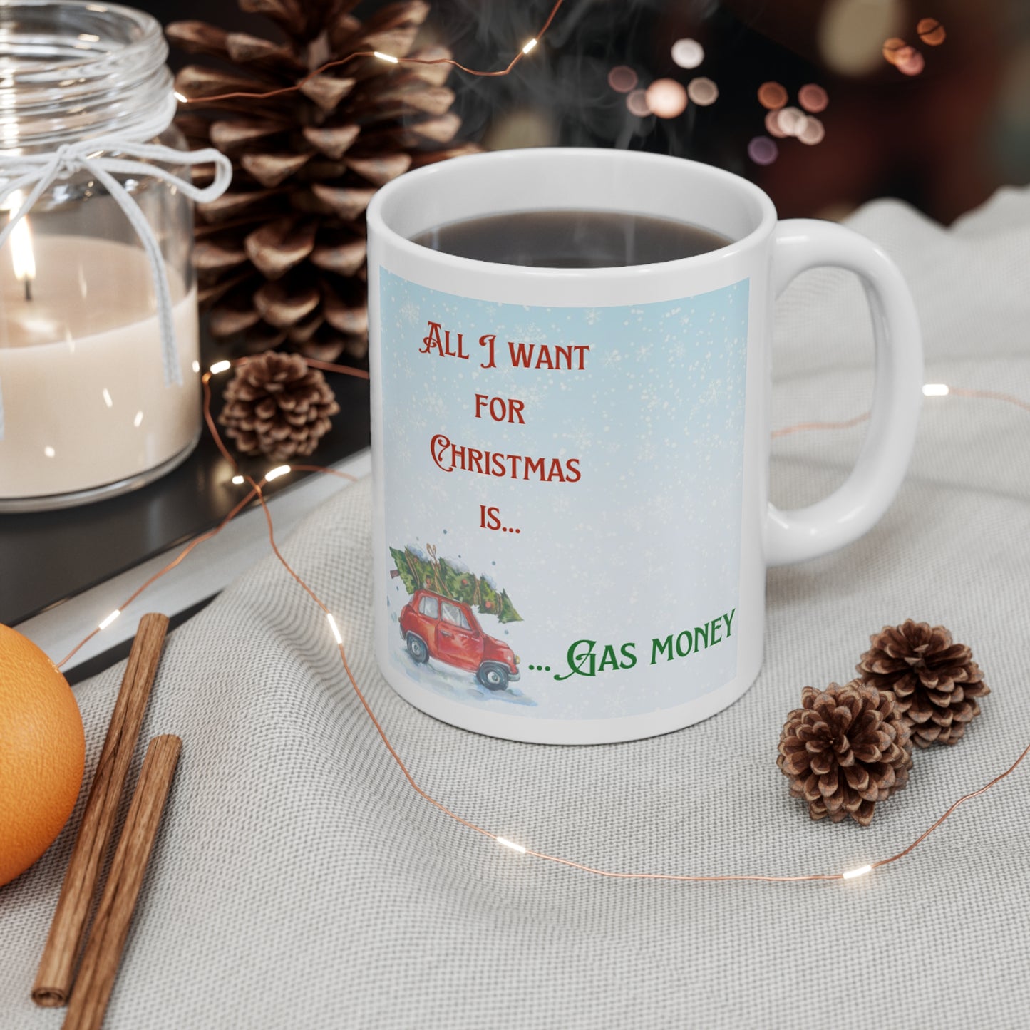 All I Want for Christmas Mug 11oz