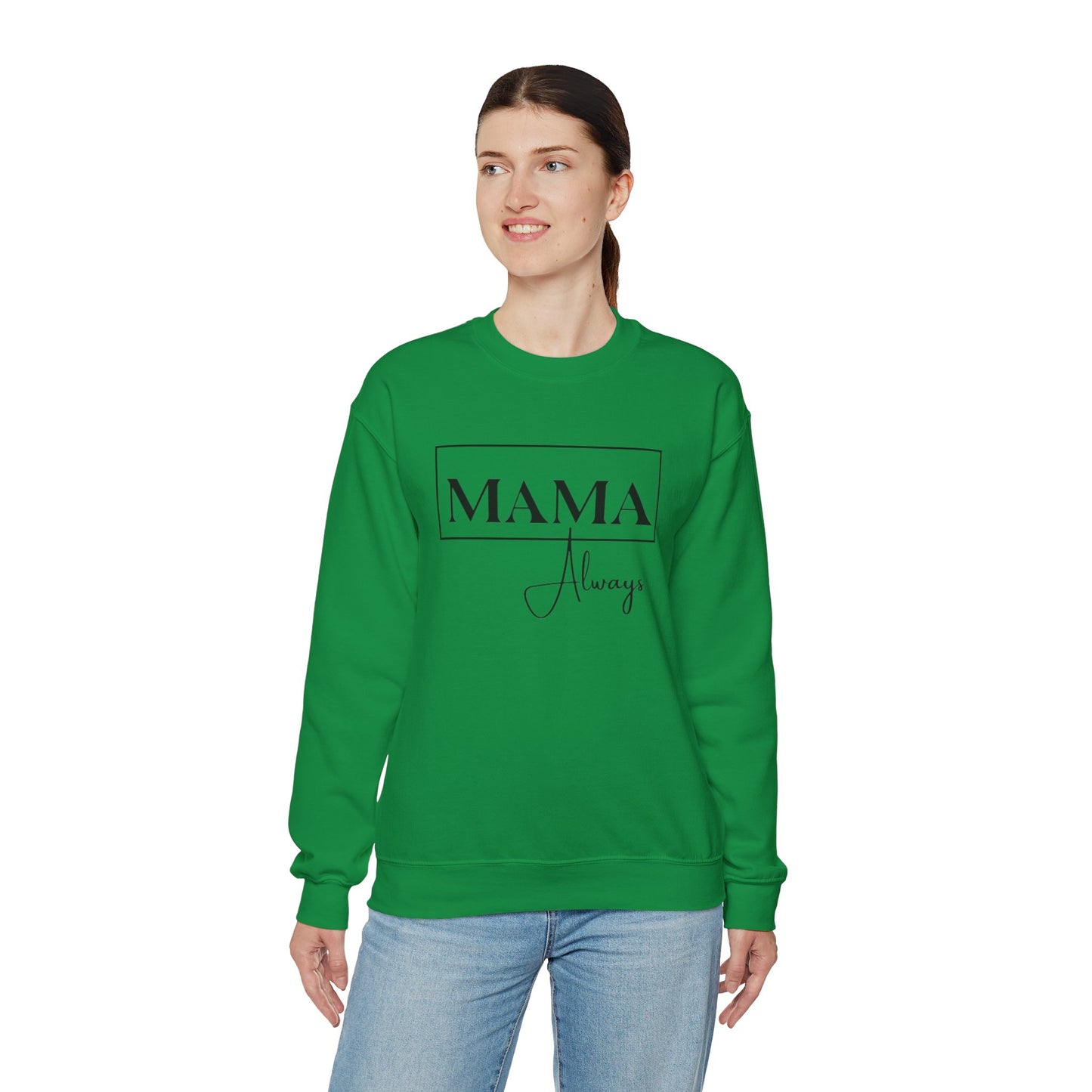 Mama Always - Heavy Blend™ Crewneck Sweatshirt