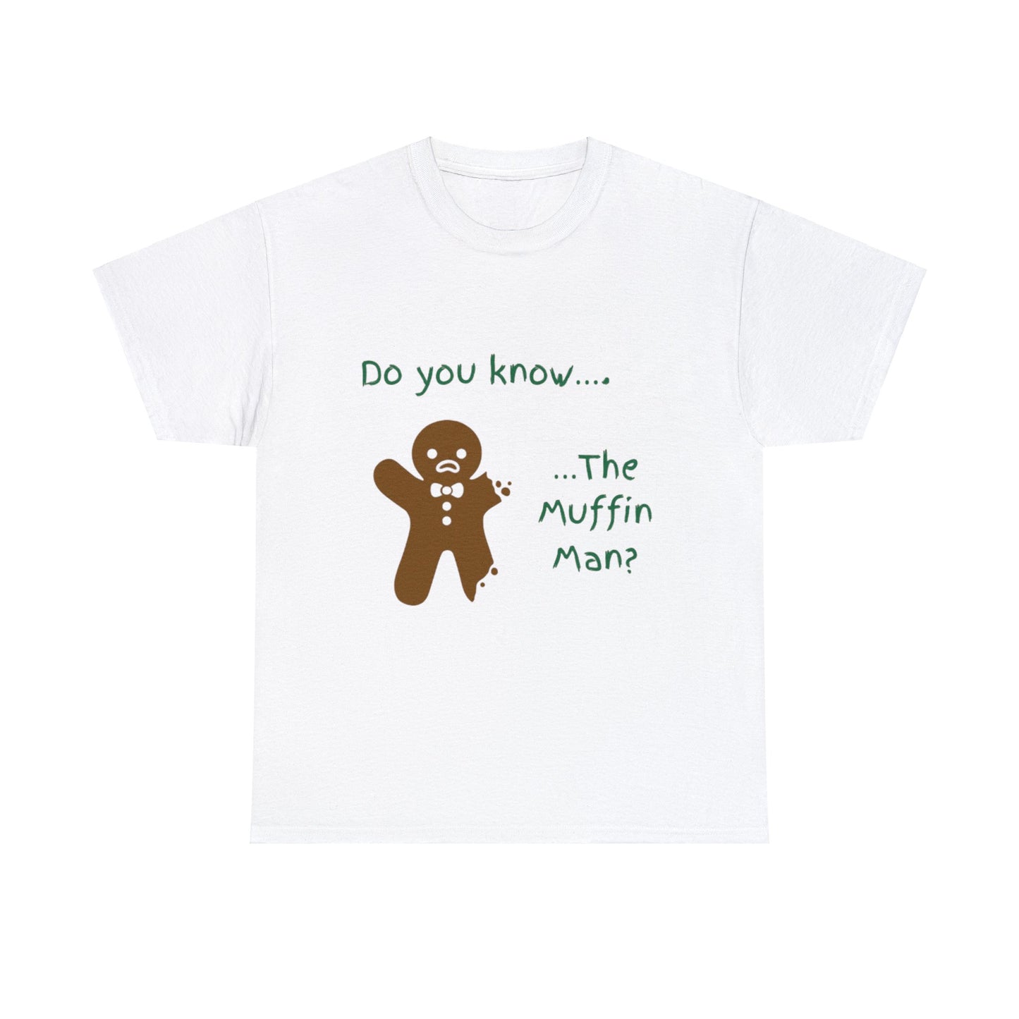 The Muffin Man - Unisex Heavy Cotton Tee