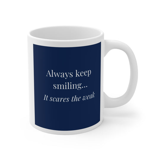 Keep Smiling -Blue Mug 11oz