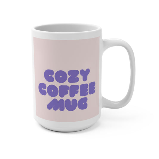 Cozy Coffee Mug 15oz