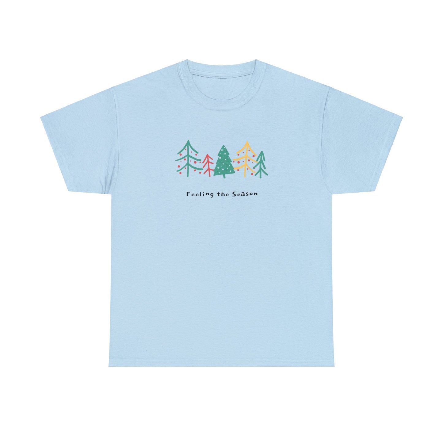 Feeling the Season - Unisex Heavy Cotton Tee