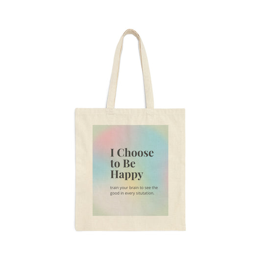 Choose the be Happy - Cotton Canvas Tote Bag