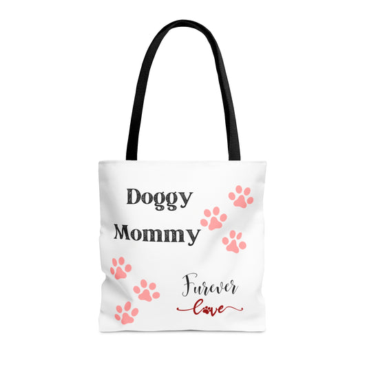 Doggy Mommy Furever Love Tote Bag