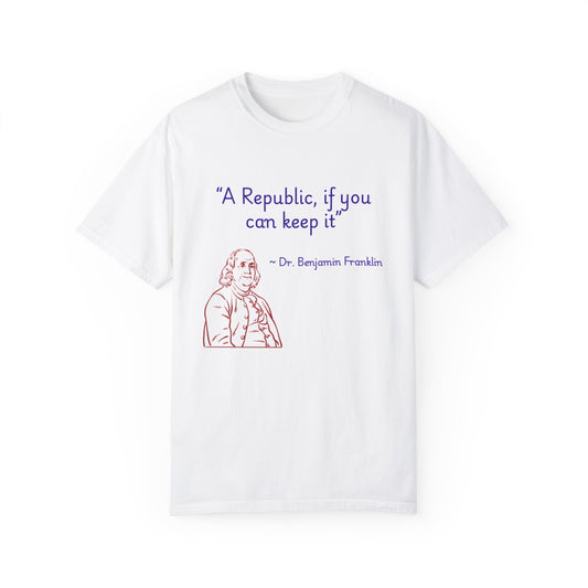 Dr. Franklin Quote T-Shirt