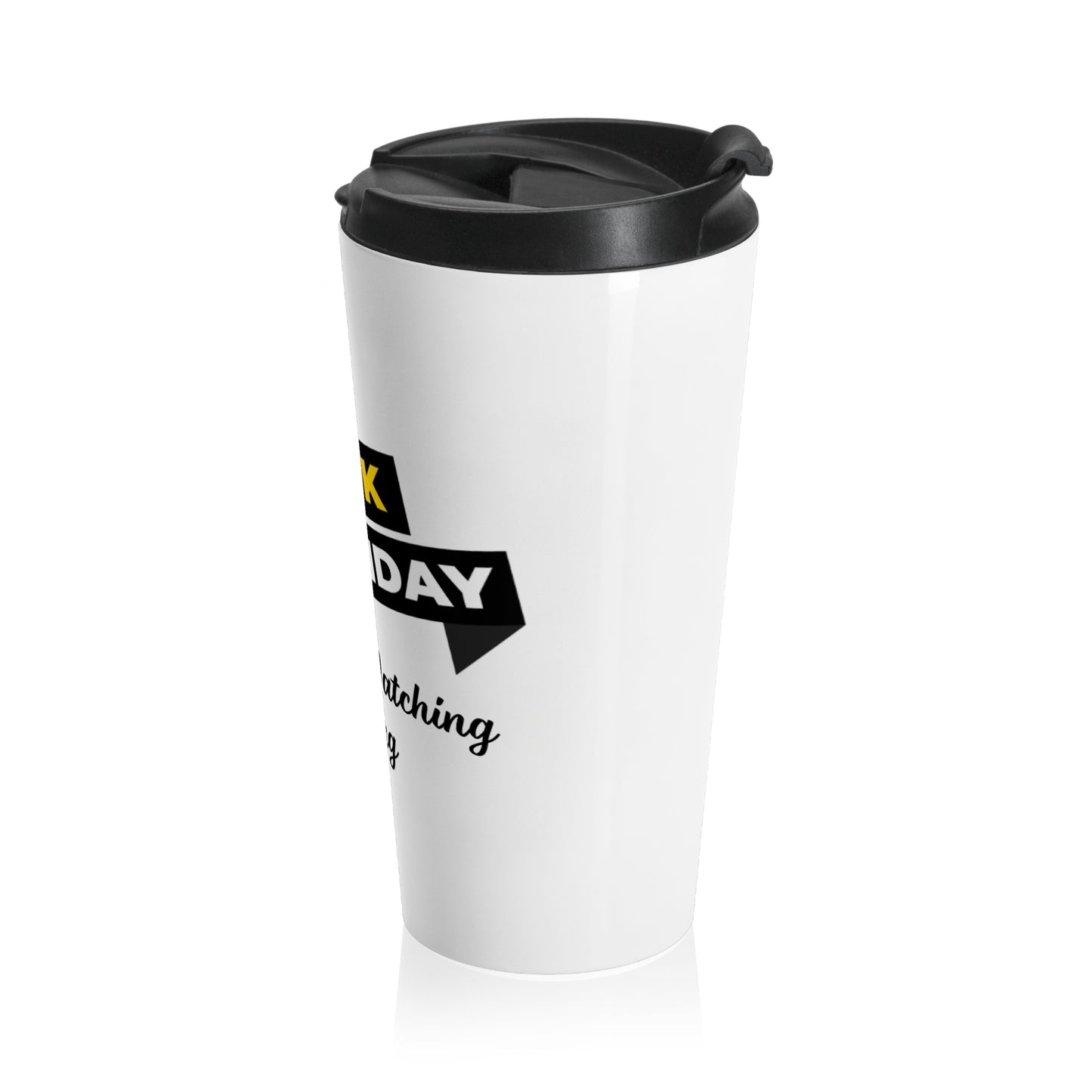 Black Friday! - Stainless Steel Travel Mug