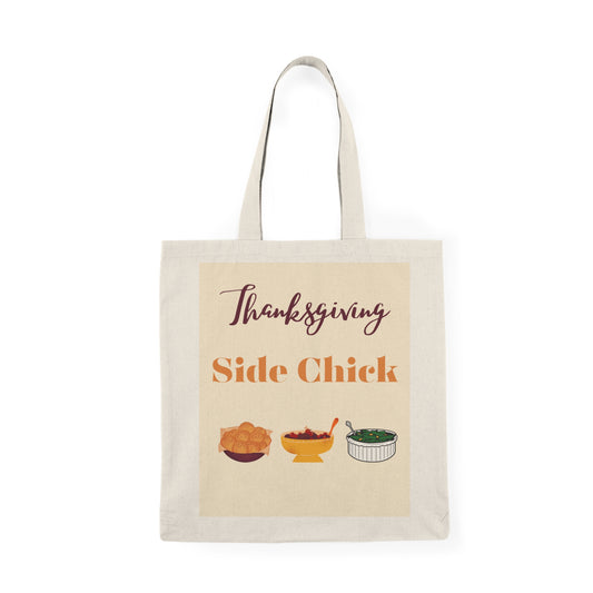 Thanksgiving Side Chick Tote Bag