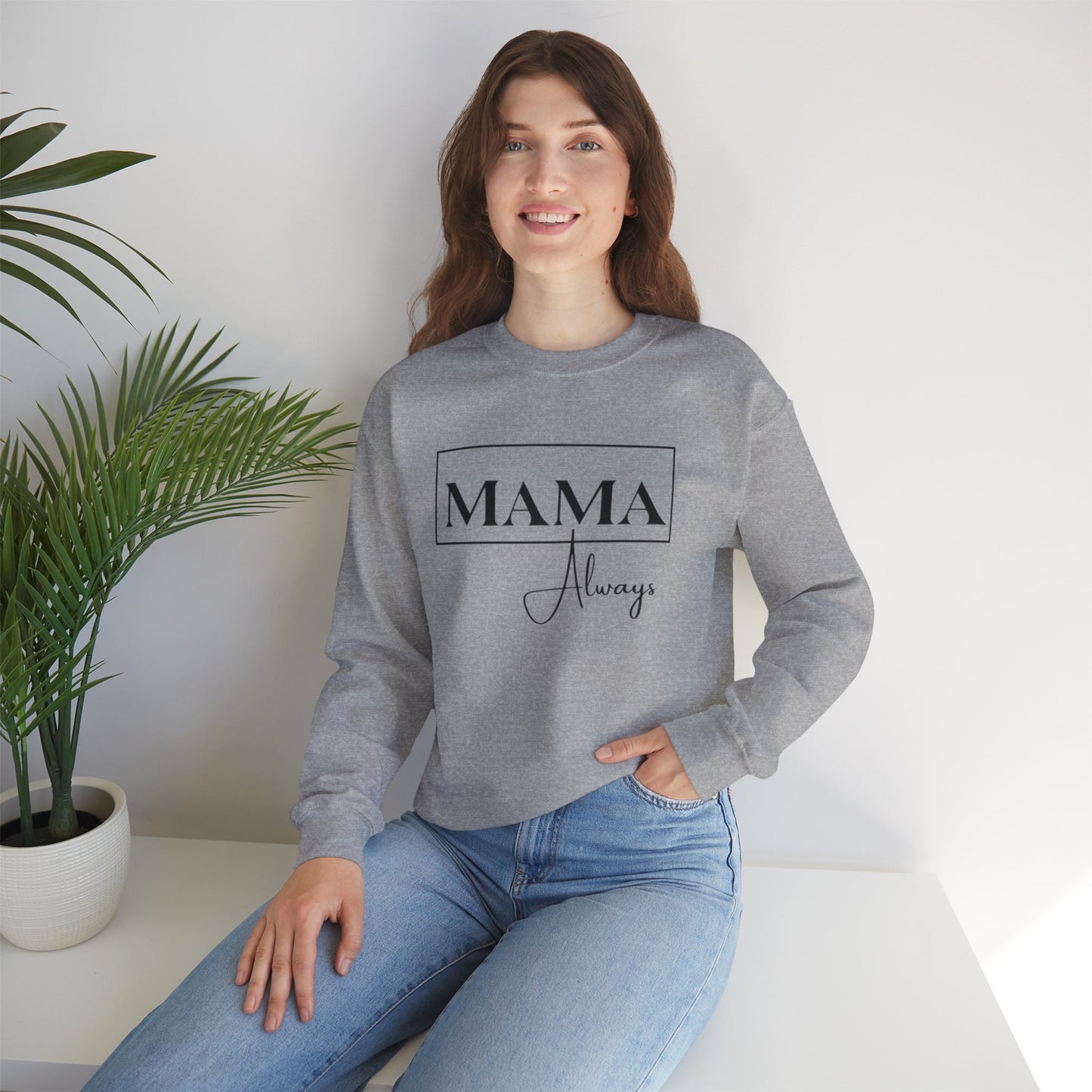 Mama Always - Heavy Blend™ Crewneck Sweatshirt