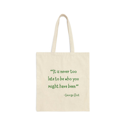 Never too late - Cotton Canvas Tote Bag