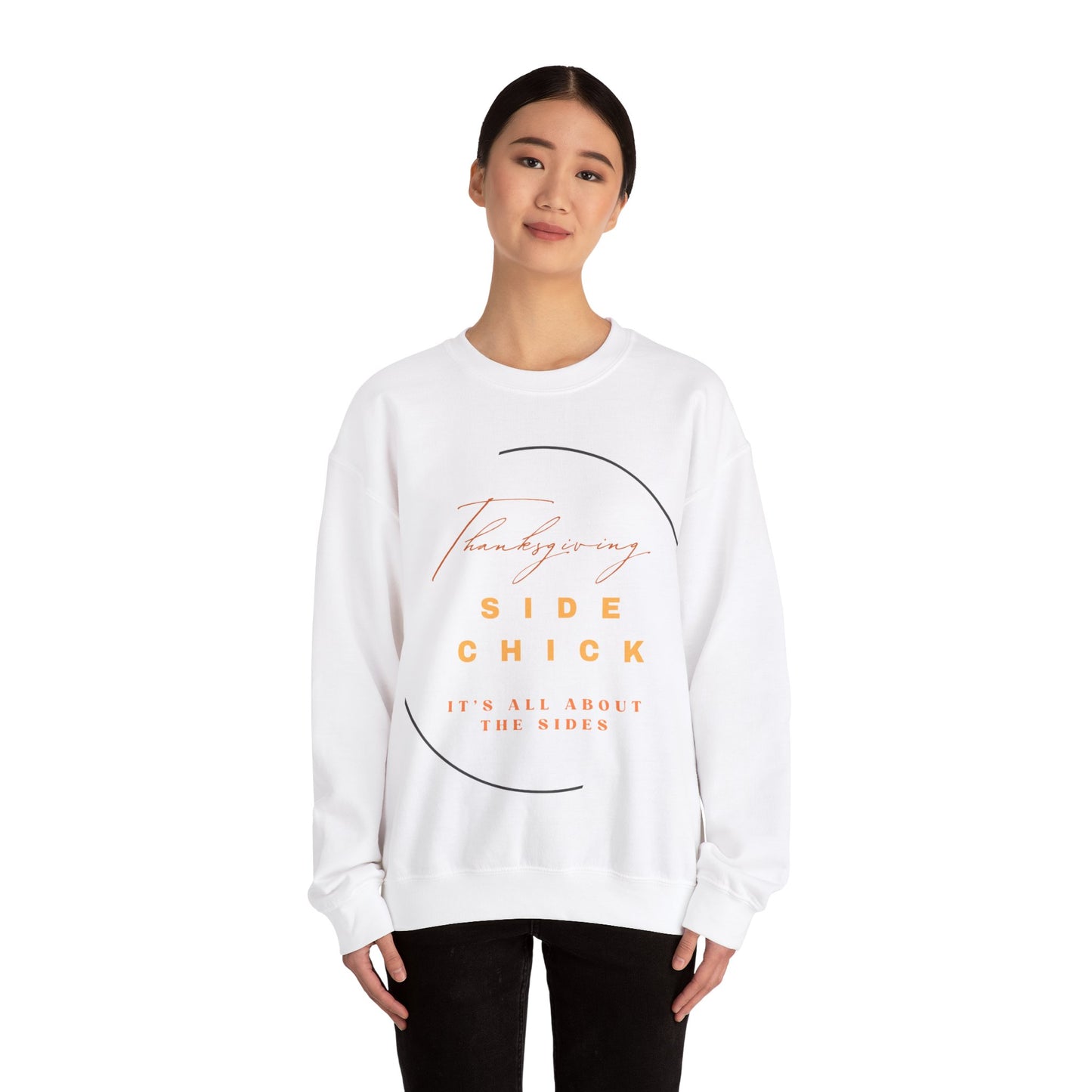 Thanksgiving Side Chick Sweatshirt