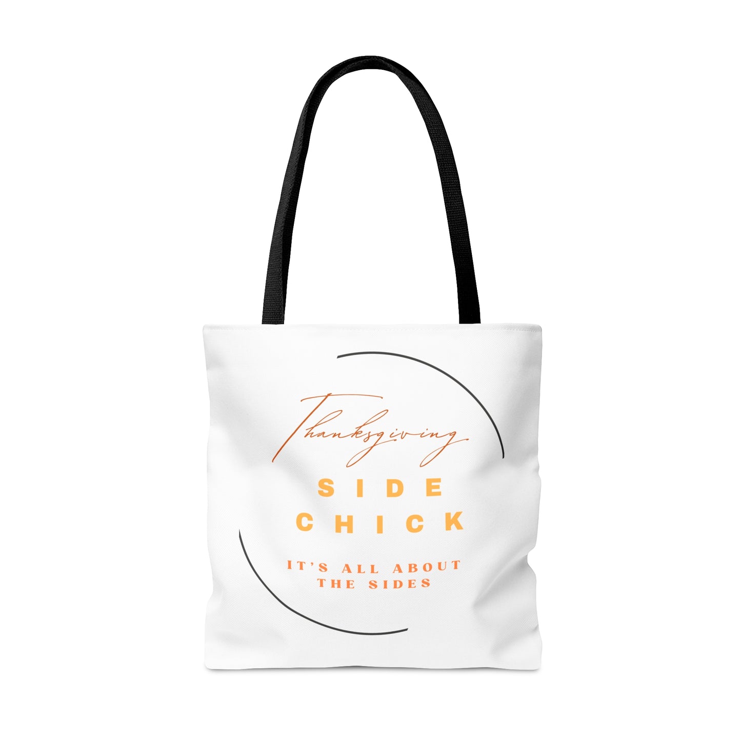 Thanksgiving Side Chick Tote Bag