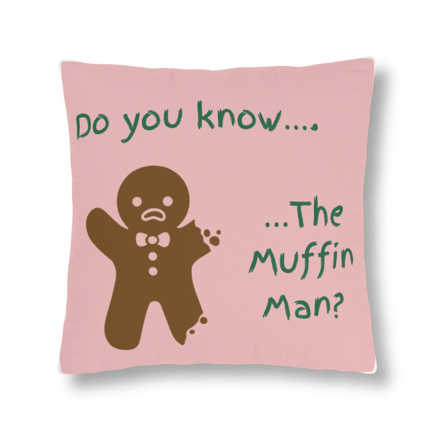 Do you know the Muffin Man Waterproof Pillow