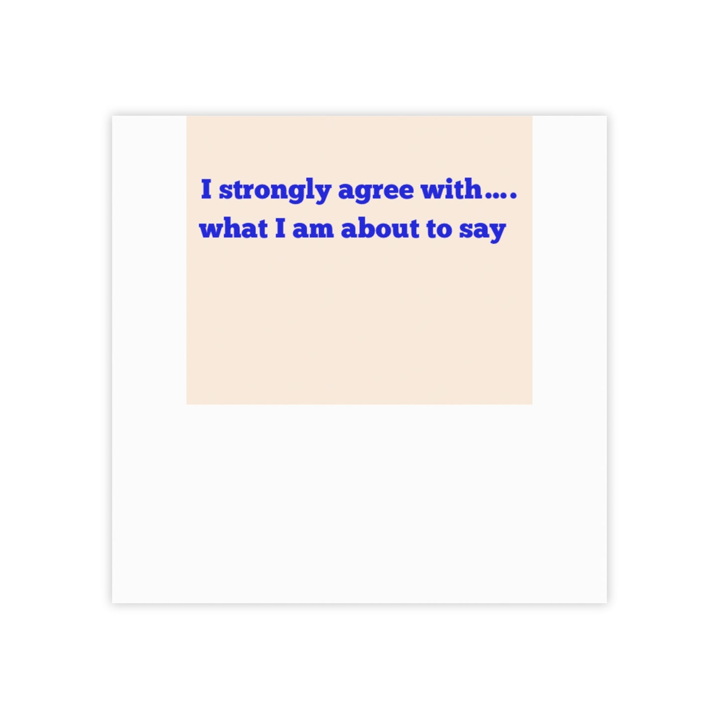 Strongly Agree Post-it® Note Pads