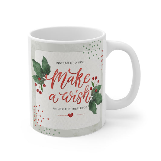 Mistletoe Wishes - Mug 11oz