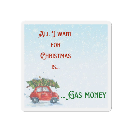 All I Want for Christmas Magnet