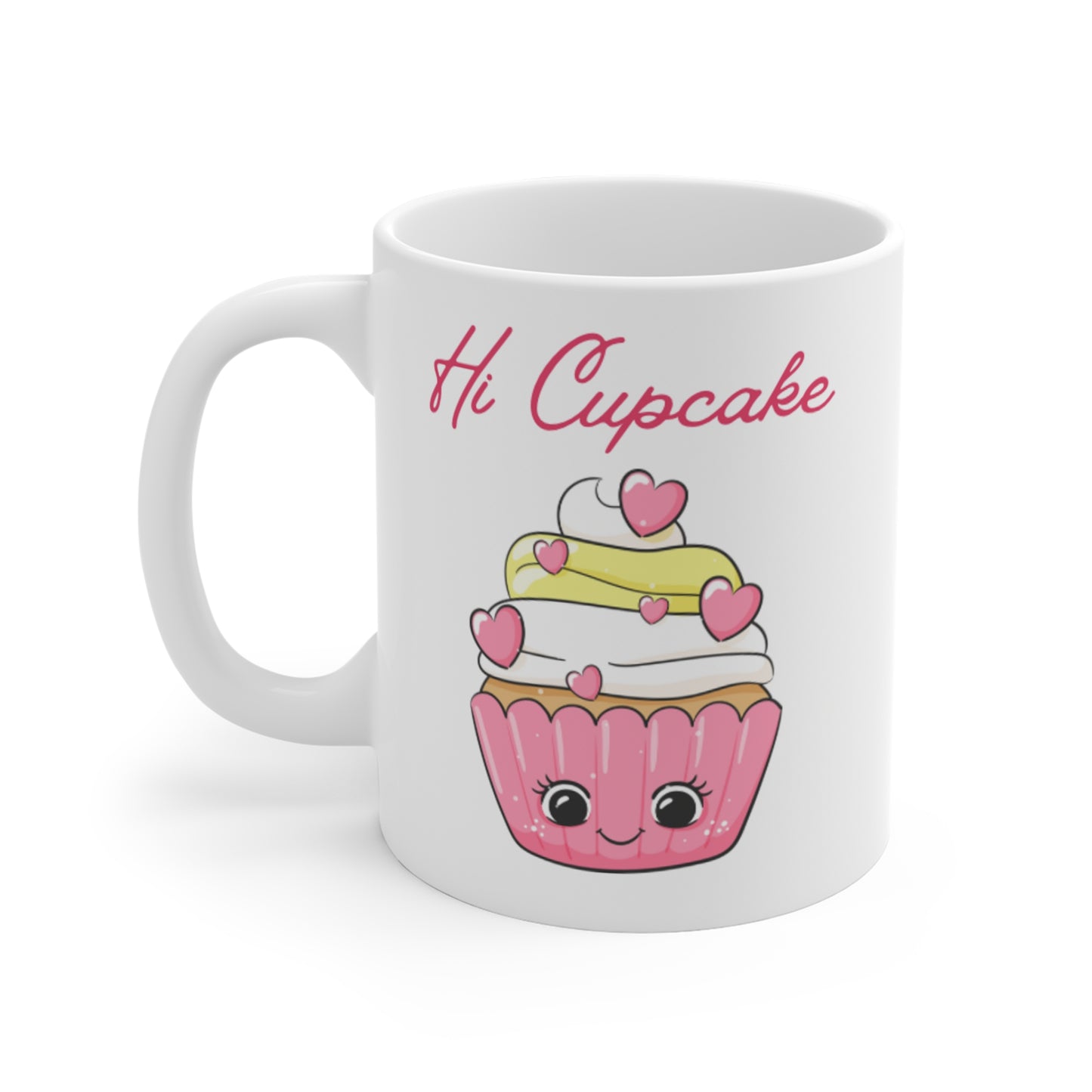 Hi Cupcake - Mug 11oz