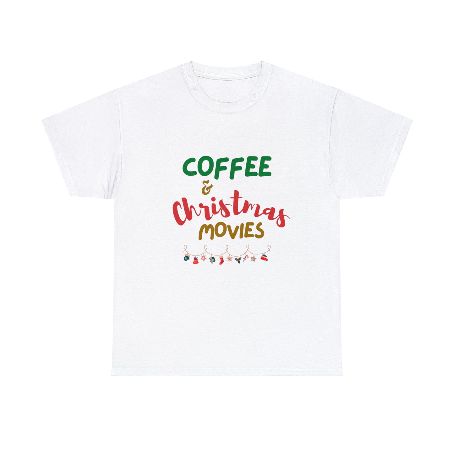 Coffee and Christmas Movies- Unisex Heavy Cotton Tee