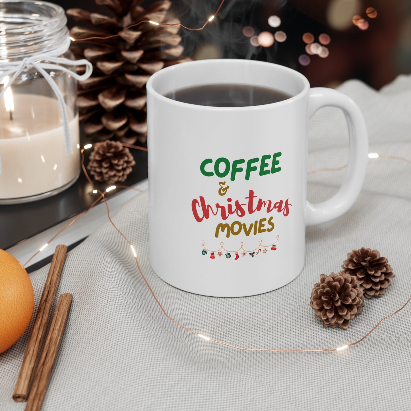 Coffee and Christmas Movies - Mug 11oz