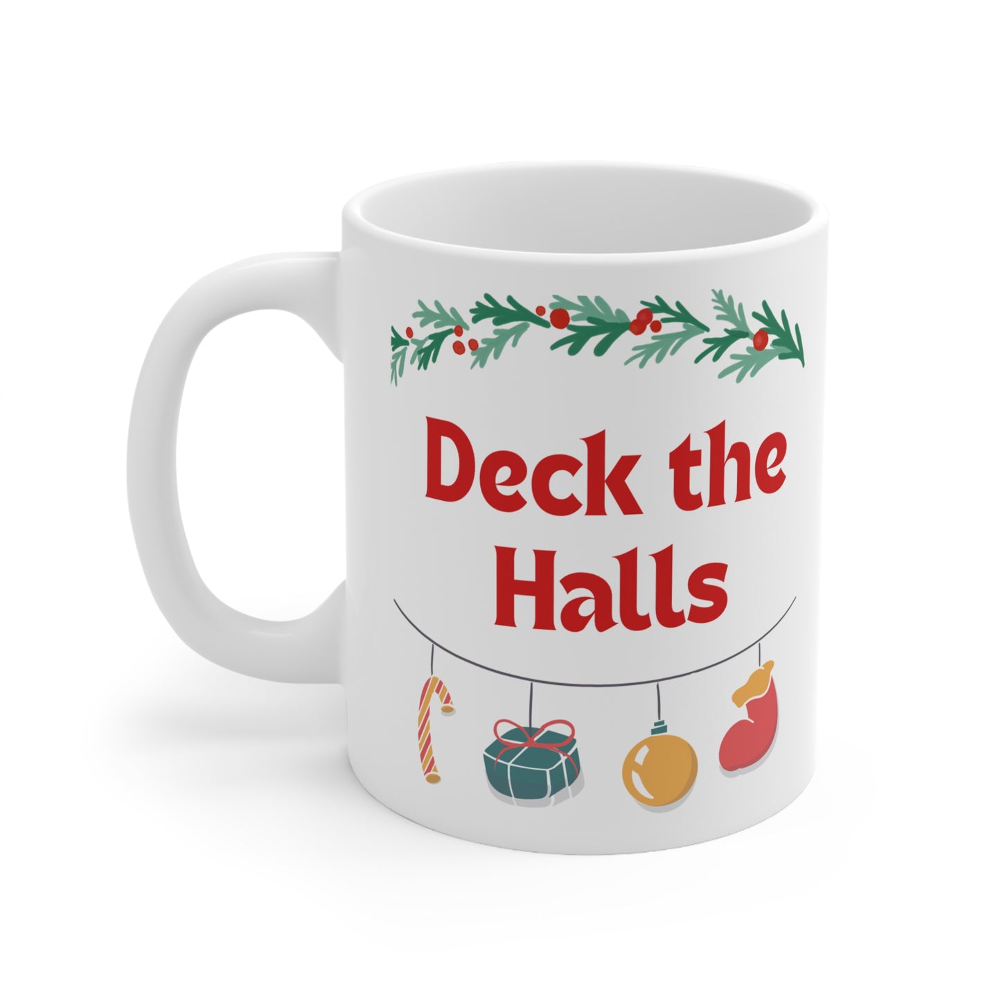 Deck the Halls Ceramic Mug 11oz