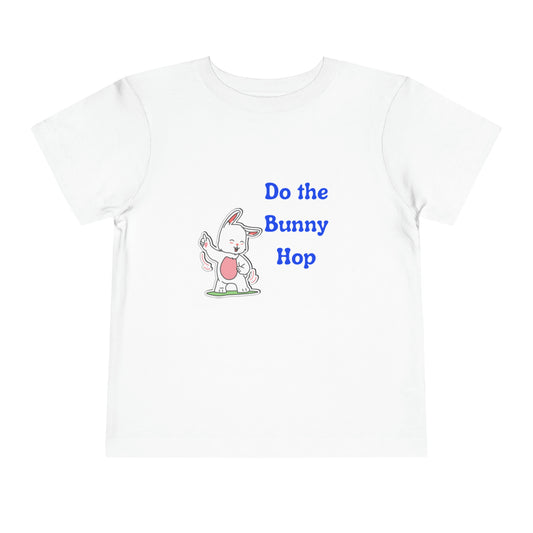 So the Bunny Hop -Toddler Short Sleeve Tee