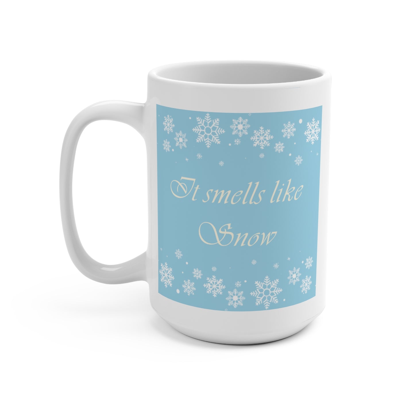 It Smells Like Snow Mug 15oz