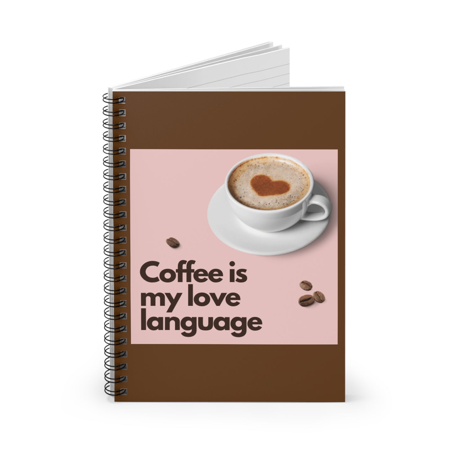 Coffee is my love language Spiral Notebook - Ruled Line