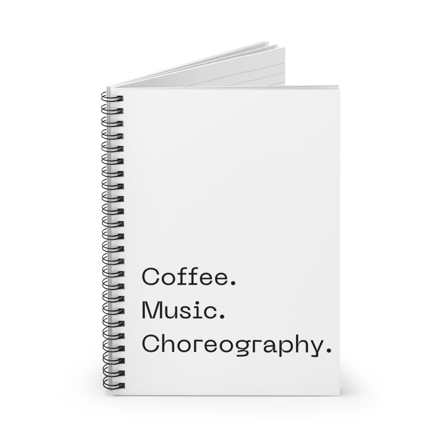 Coffee and Choreography- Spiral Notebook - Ruled Line