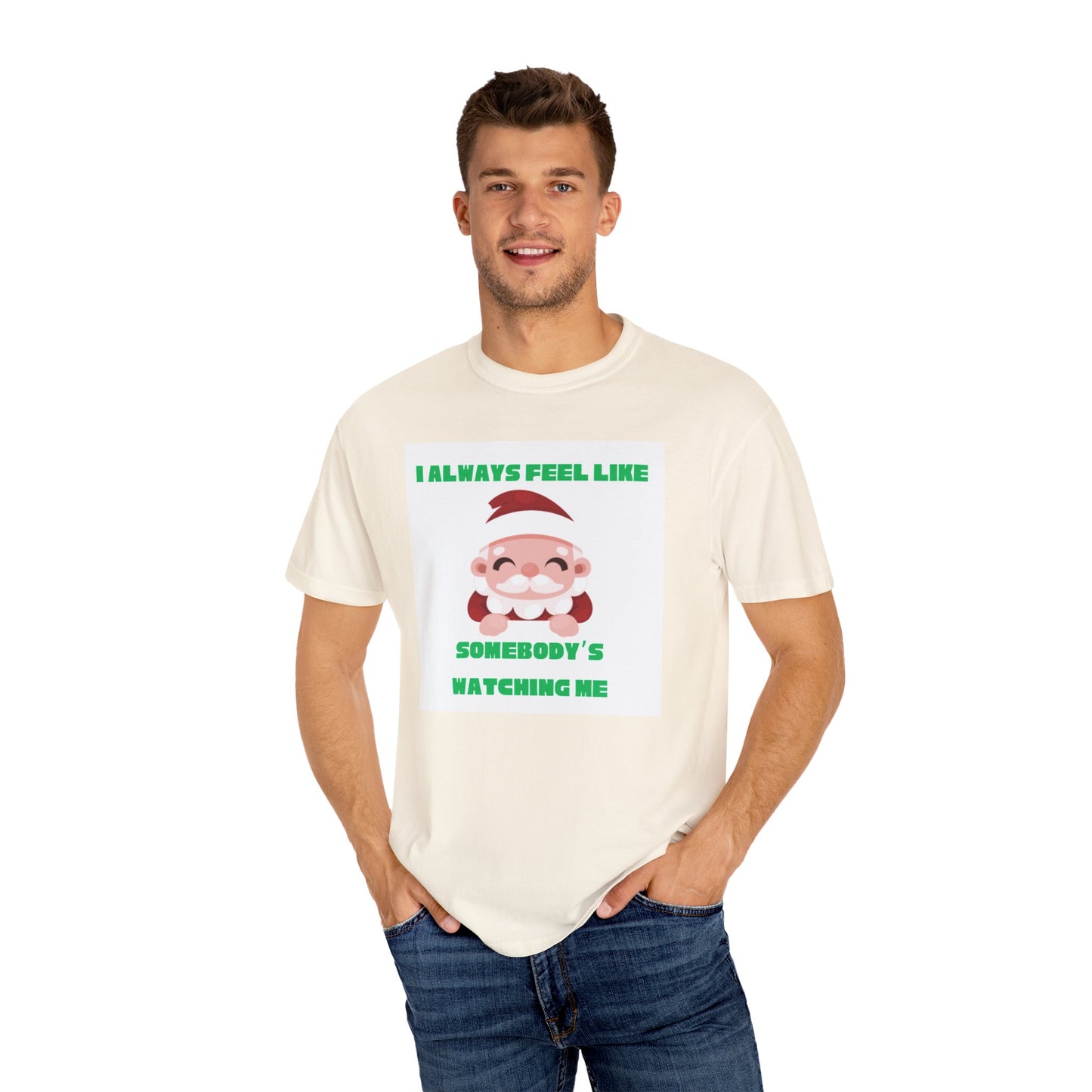 Santa is Watching - Unisex Garment-Dyed T-shirt