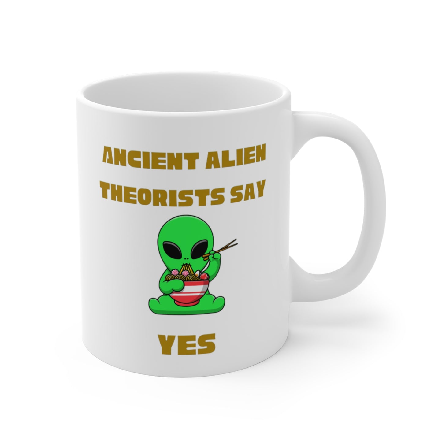 Ancient Alien Theorists - Mug 11oz