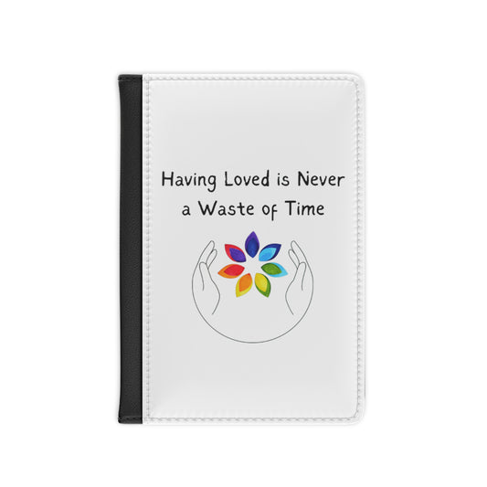 Love is Never Wasted - Passport Cover