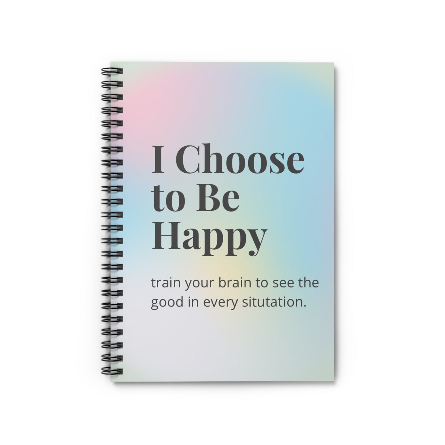 Choose to be Happy - Spiral Notebook - Ruled Line