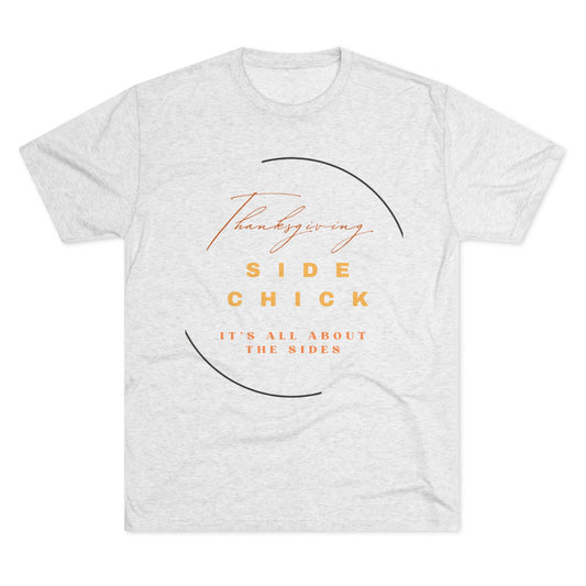 Thanksgiving Side Chick Tee