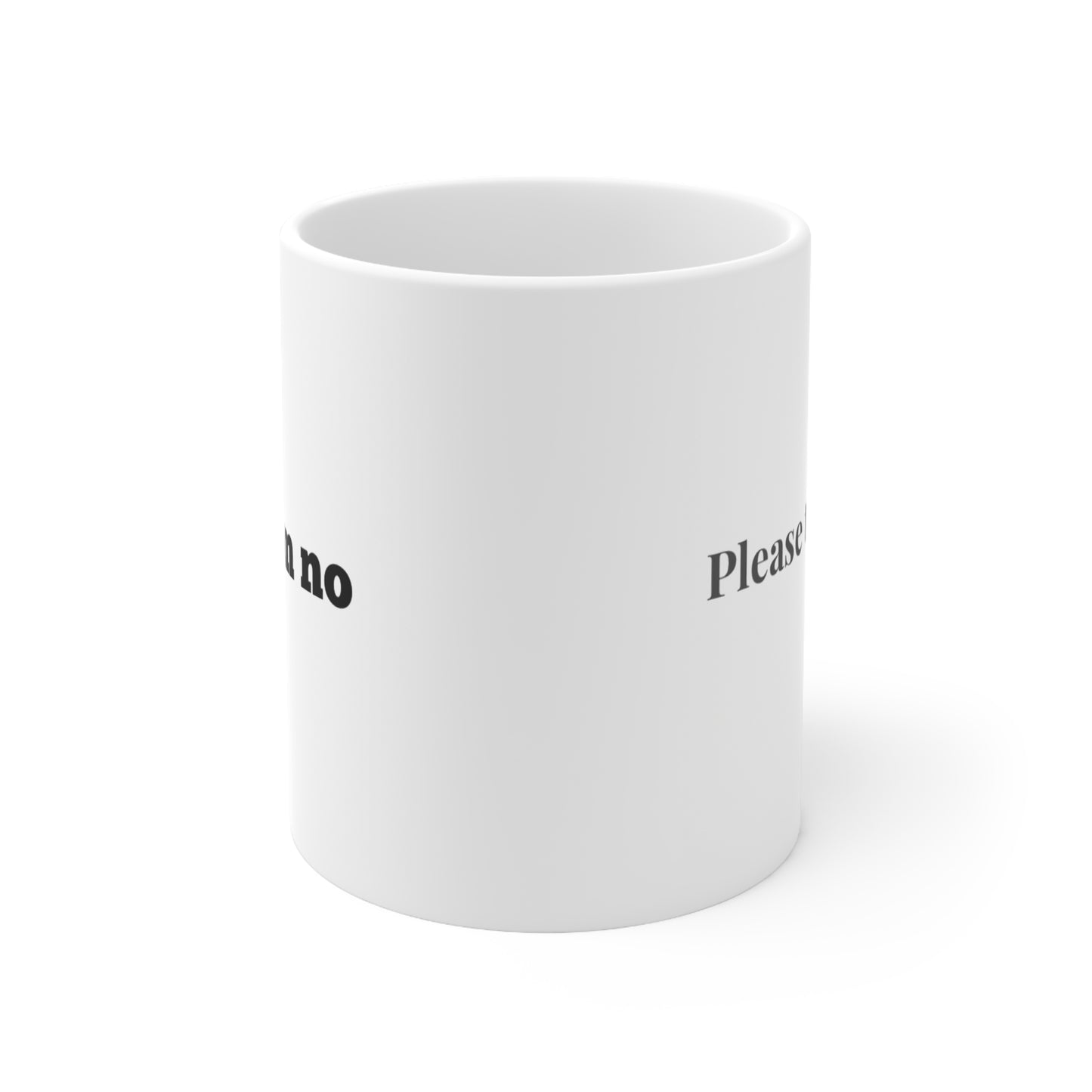 Umm No - Mug 11oz