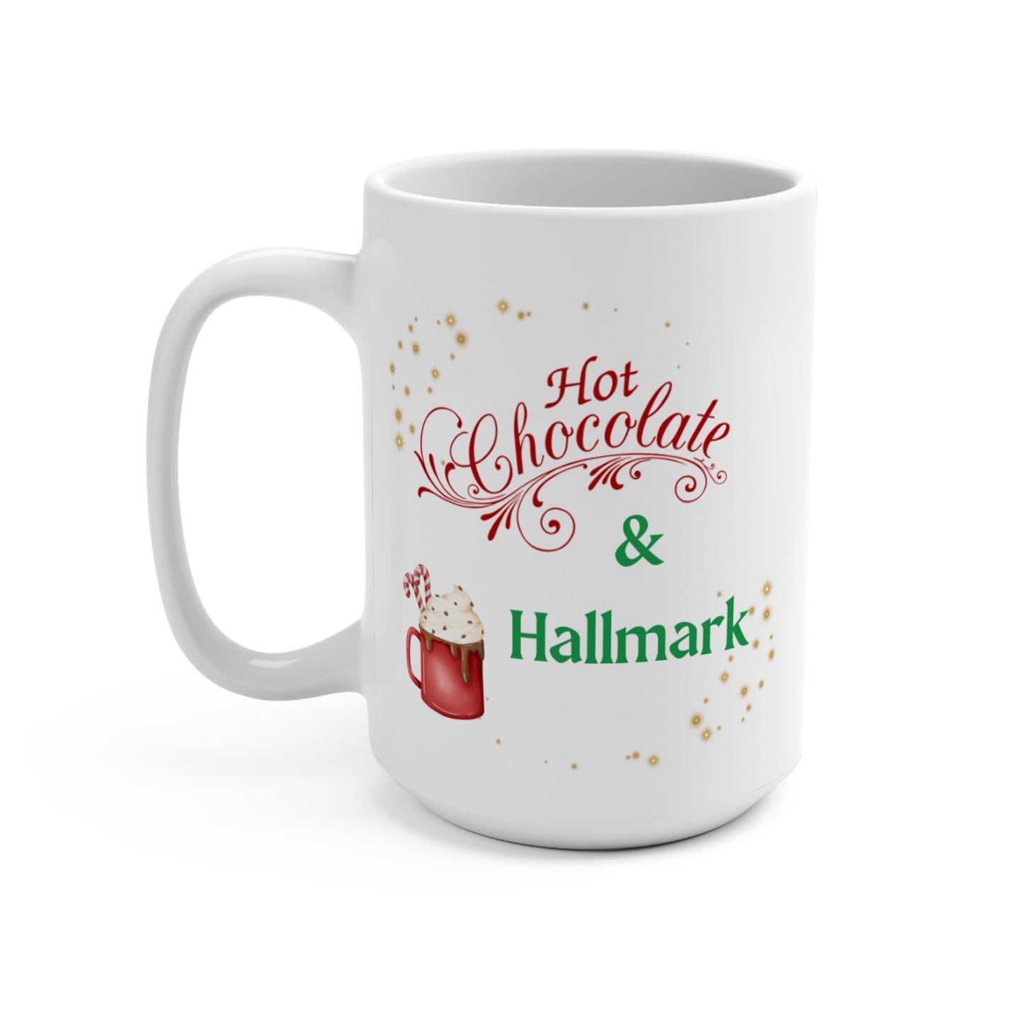 Hot Chocolate & Hallmark - Mug 15oz