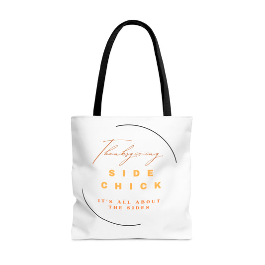 Thanksgiving Side Chick Tote Bag