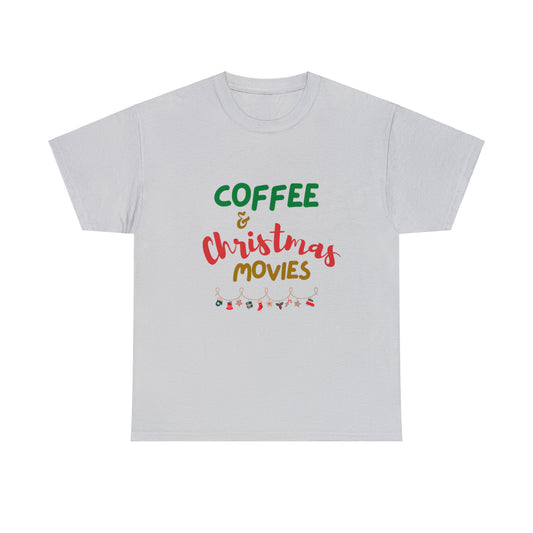 Coffee and Christmas Movies- Unisex Heavy Cotton Tee