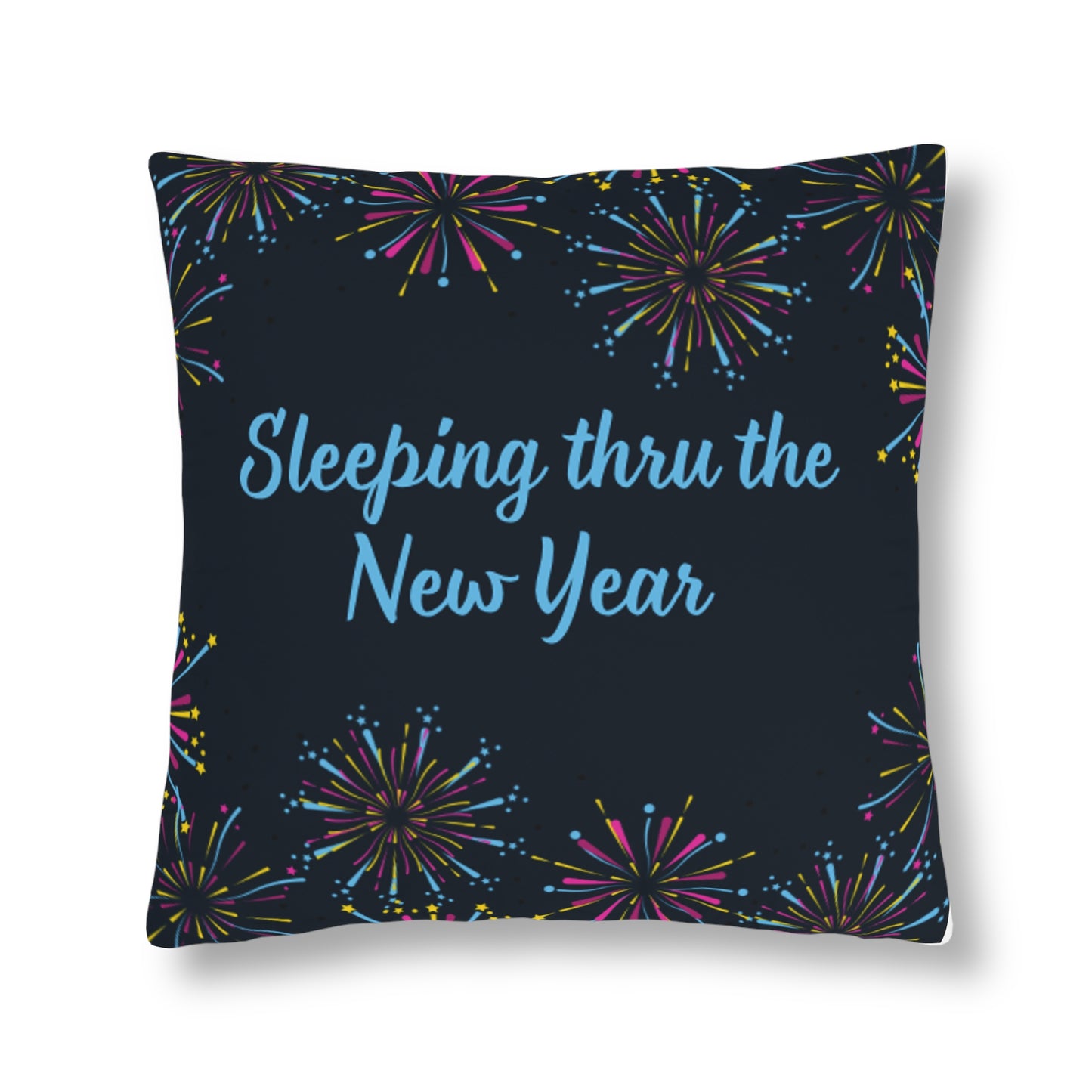 Sleeping thru the New Year - Waterproof Pillows