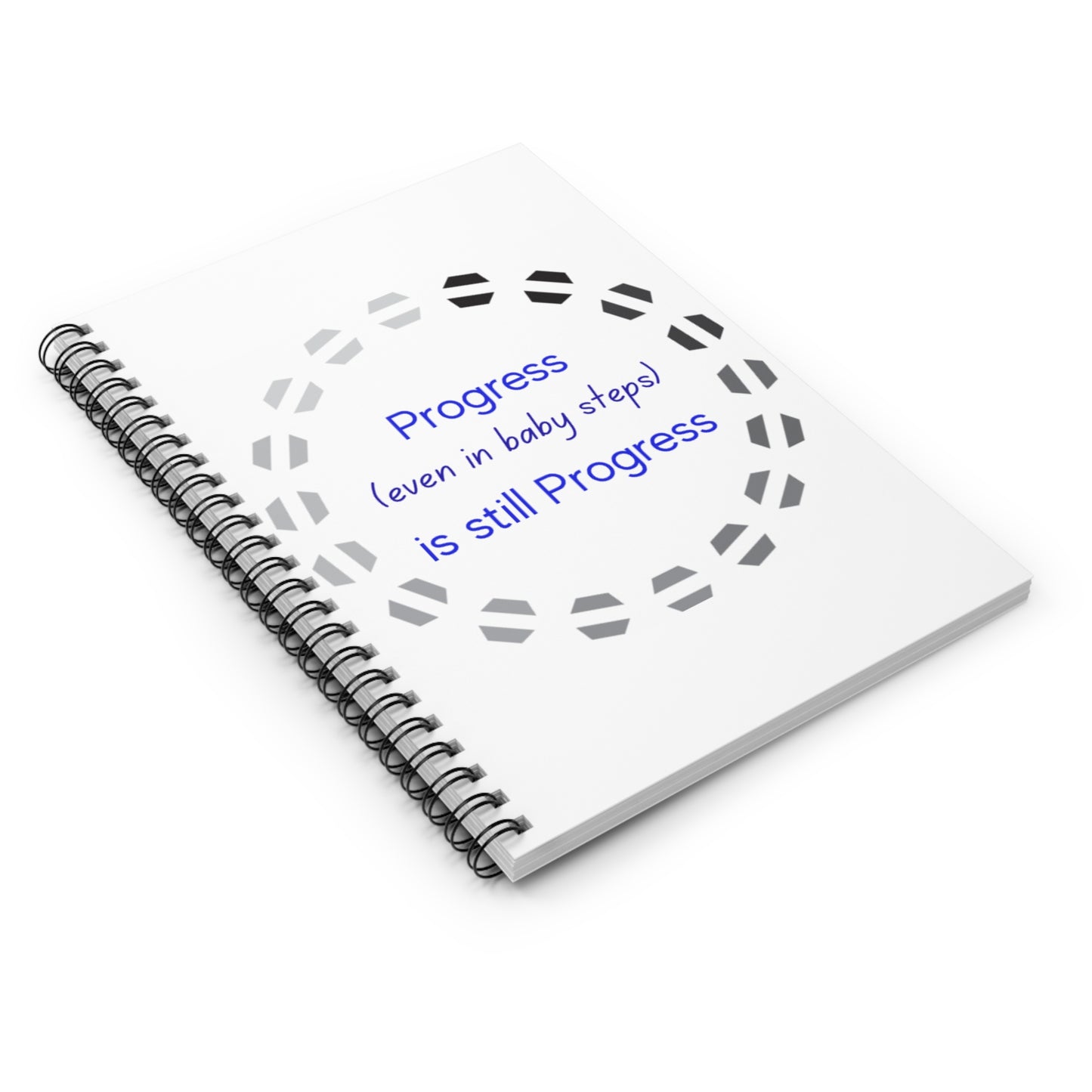 Progress is Progress- Spiral Notebook - Ruled Line