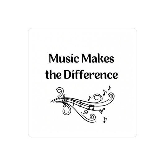 Music Makes the Difference - Vinyl Decals