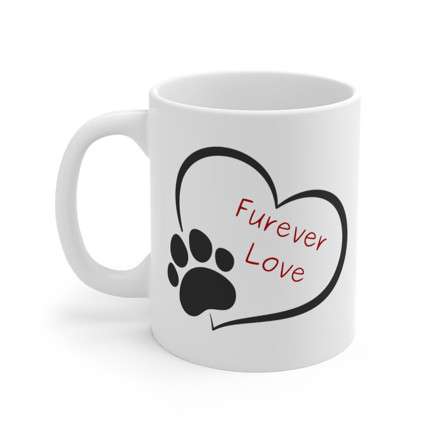 Furever Love - Mug 11oz