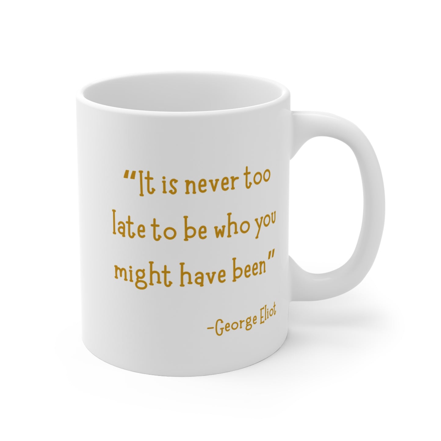 Never too late - Mug 11oz