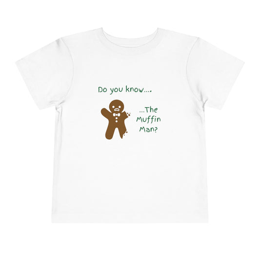 Muffin Man - Toddler Short Sleeve Tee