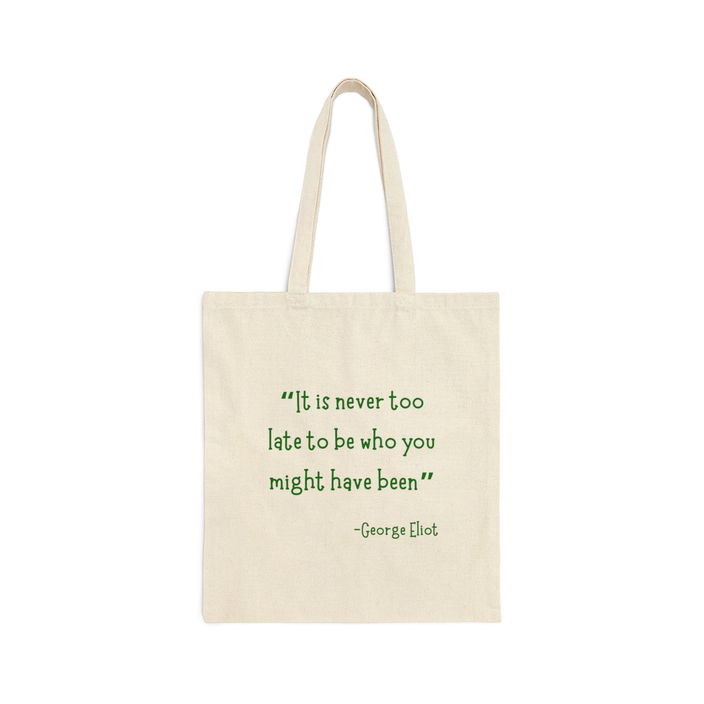 Never too late - Cotton Canvas Tote Bag