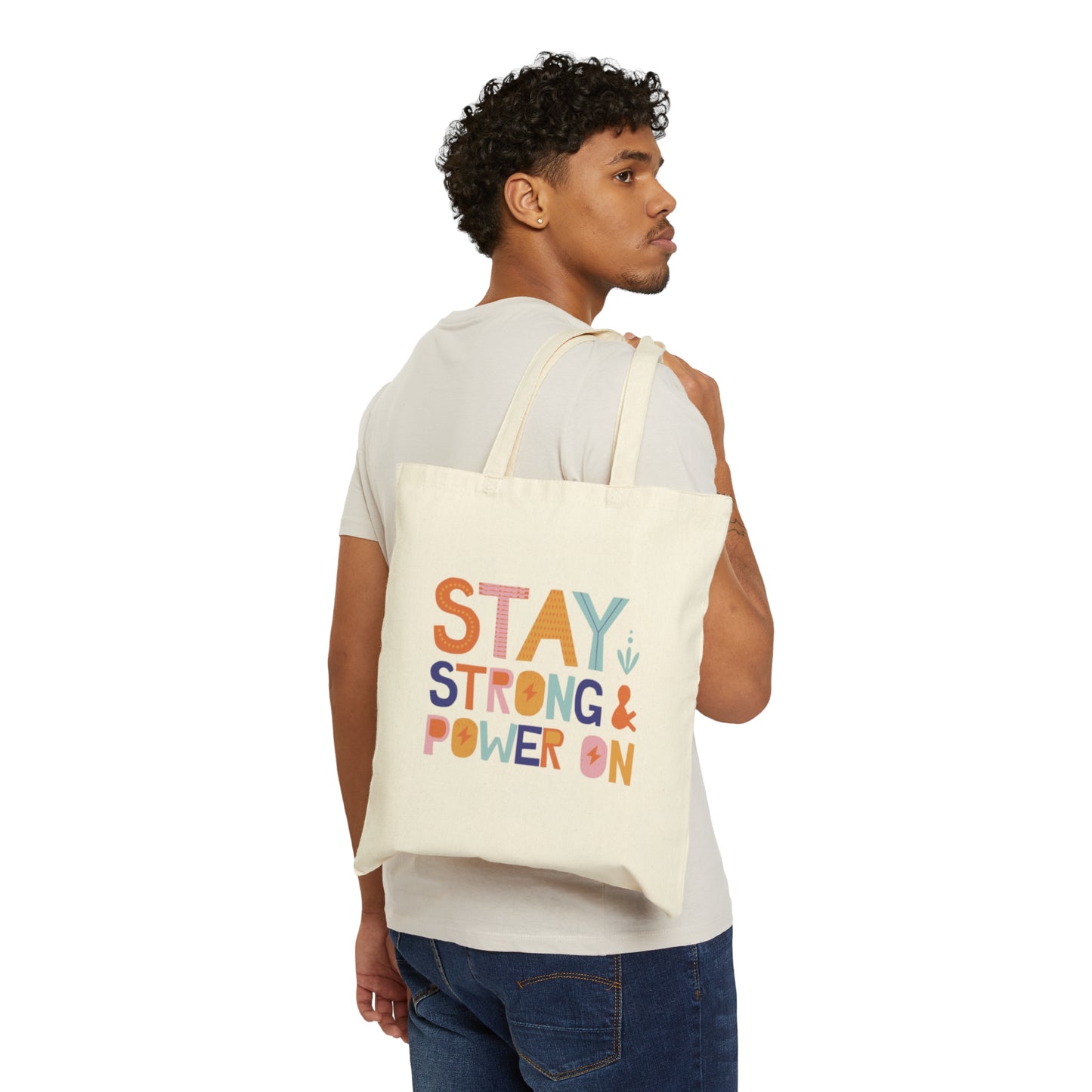 Stay Strong - Cotton Canvas Tote Bag